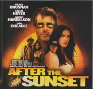 soundtrack - After The Sunset (Music From The Motion Picture)