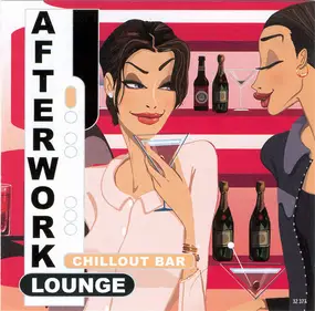 Various Artists - Afterwork Lounge - Chillout Bar