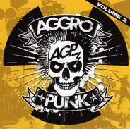 Kotzreiz, Popperklopper, Dritte Wahl a.o. - Aggropunk Volume 2