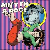 Ronnie Self - Ain't I'm A Dog! 25 More Rockabilly Rave-ups