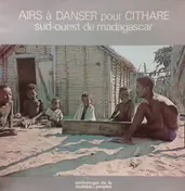 Ferdinand - Airs À Danser Pour Cithare Sud-Ouest De Madagascar