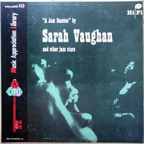 Sarah Vaughan - A Jam Session By Sarah Vaughan And Other Jazz Stars