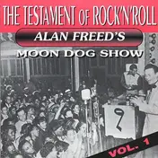 The Treniers - Alan Freed's Moon Dog Show (The Testament Of Rock 'N' Roll Vol. 1)