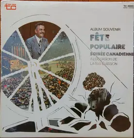 Various Artists - Album Souvenir Fête Populaire Soirée Canadienne À L'occasion De La 500e Émission