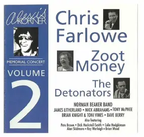 Chris Farlowe - Alexis Korner Memorial Concert Vol 2