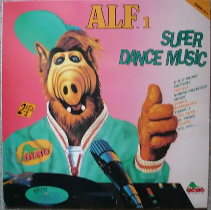 C&C Music Factory, The KLF, Afrika Bambaataa, a.o. - ALF 1 - Super Dance Music