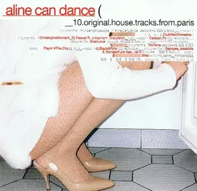Various Artists - Aline Can Dance _10.original.house.tracks.from.paris