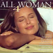 Eternal, Stevie Nicks, Dina Carroll a.o. - All Woman 4