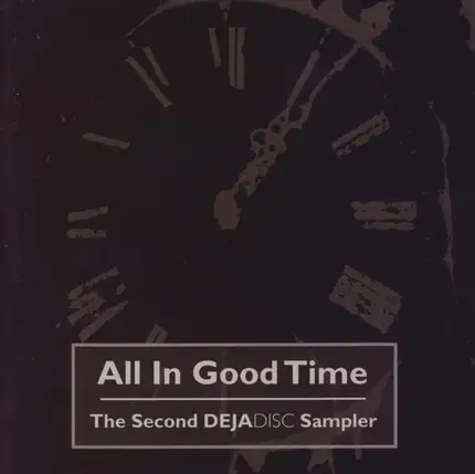 Sampler - All In Good Time - The Second Dejadisc Sampler