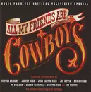 CD - Johnny Cash, Wilford Brimley, Ty England a.o. - All My Friends Are Cowboys
