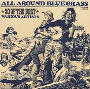 Lester Flatt a.o. - All Around Bluegrass - 20 Of The Best