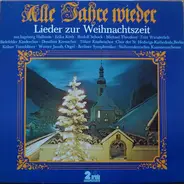 Erika Köth, Werner Jacob a.o. - Alle Jahre wieder - Lieder zur Weihnachtszeit