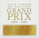 Double CD - Freddy Quinn, Silver Convention, Ireen Sheer a.o. - Alle Sieger Des Deutschen Grand Prix 1956-2000
