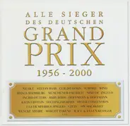 Freddy Quinn, Silver Convention, Ireen Sheer a.o. - Alle Sieger Des Deutschen Grand Prix 1956-2000