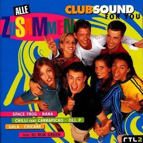 Various Artists - Alle Zusammen - Clubsound For You