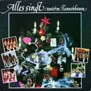 LP - Various - Alles Singt Unterm Tannenbaum