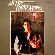 Stephanie Mills, Junior, Roach a.o. - All The Right Moves - Original Soundtrack From The Motion Picture
