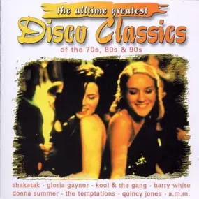 Various Artists - Alltime Greatest Disco Classic