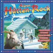 Schlager Sampler - Alpen Hüttenrock CD 2 - 16 Alpige Rock-Hits