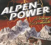 Trio Alpin - Alpen-Power, Rockige Volksmusik, Volume 1