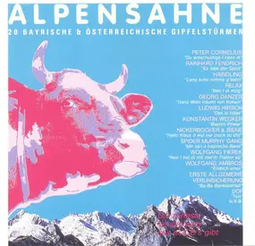 Spider Murphy Gang - Alpensahne - 20 Bayerische & Österreichische Gipfelstürmer