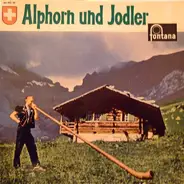 Wolf-Bödeler, Vo Luzern Uf Weggis Zue a.o. - Alphorn Und Jodler