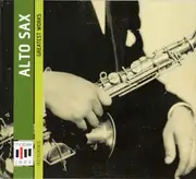 Double CD - Frank Trumbauer, Johnny Hodges a.o. - Alto Sax (Greatest Works) - Digipak