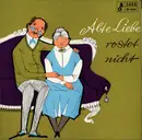 LP - Blaauw / Rauch, Sulzböck - Alte Liebe Rostet Nicht