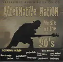CD - Various - Alternative Nation: Music Of The 90's (LaserLight Audio Book On CD)