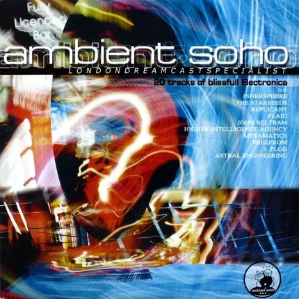 Higher Intelligence Agency, Andrea Parker & David Morley - Ambient Soho