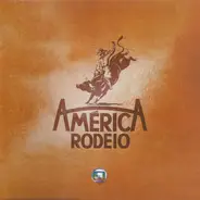 Tania Mara, Big& Rich, a.o - America Rodeio