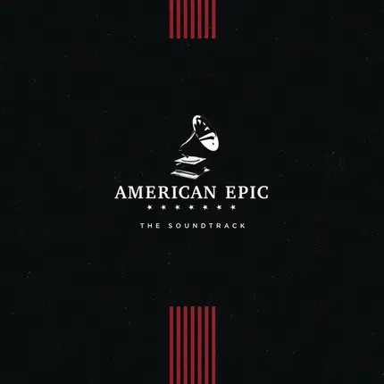 Jimmie Rodgers, Frank Hutchison, The Carter Family - American Epic - The Soundtrack