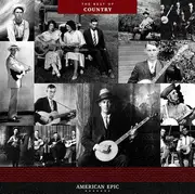 LP - Bascom Lamar Lunsford, Jimmie Rodger, Earl Johnson And His Clodhoppers, The Carter Family, Various - American Epic:The Best Of Country