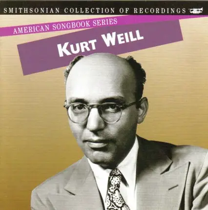 Lotte Lenya, Julie Wilson And William Roy - American Songbook Series: Kurt Weill