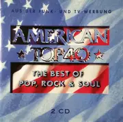 Double CD - Chaka Khan, David Lee Roth, Anita Baker a.o. - American Top 40 (The Best Of Pop, Rock & Soul)