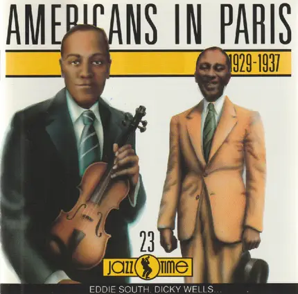 Eddie South, Dickie Wells a.o. - Americans In Paris, 1929-1937