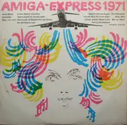 Frank Schöbel, Regina Thoss, Chris Doerk, a.o. - AMIGA-Express 1971