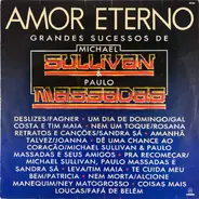 Various - Amor Eterno - Grandes Sucessos De Michael Sullivan & Paulo Massadas