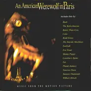 Bush,The Refreshments,Cake,Redd Kross, u.a - An American Werewolf In Paris - Music From The Motion Picture