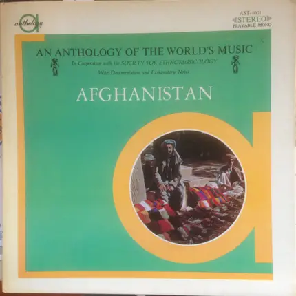 Aq Pishak,Zulaikhā a.o. - An Anthology Of The World's Music: Afghanistan