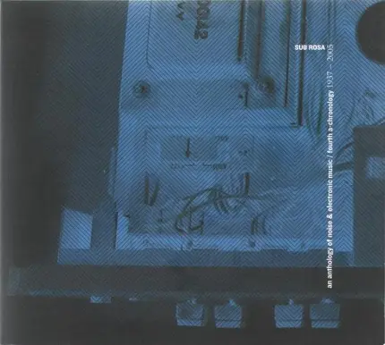 Halim El-Dabh,György Ligeti,Beatriz Ferreyra, u.a - An Anthology Of Noise & Electronic Music / Fourth A-Chronology 1937-2005