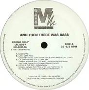 Various - And Then There Was Bass