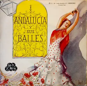 Various Artists - Andalucia Y Sus Bailes