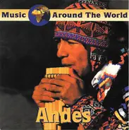 Unknown - Andes - Ritmo Andino Flute Of The Andes