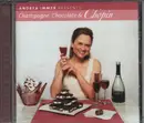 CD - Various - Andrea Immer Presents Champagne, Chocolate & Chopin