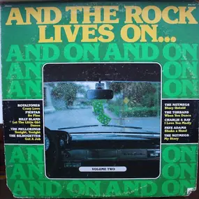 The Royaltones - And The Rock Lives On... Volume II