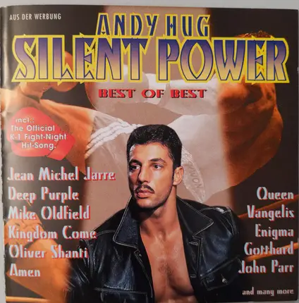 Queen / Jean Michel Jarre / Mike Oldfield a.o. - Andy Hug: Silent Power - Best Of Best