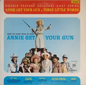 Betty Hutton - Annie Get Your Gun & Three Little Words (Original Cast Album)