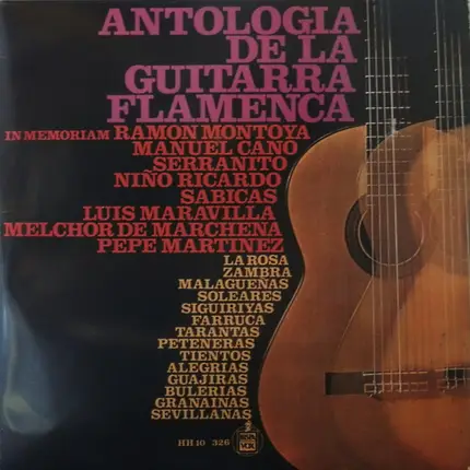 Ramon Montoya / Manuel Cano / Serranito a.o. - Antologia De La Guitarra Flamenca