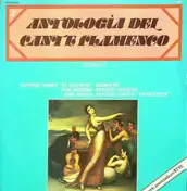 Antonio Gomez - Antología Del Cante Flamenco: Retablo 2